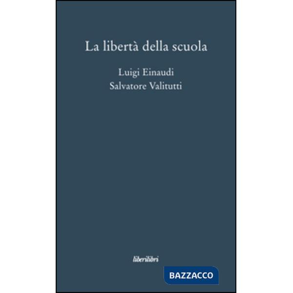 Libertà della scuola (La)