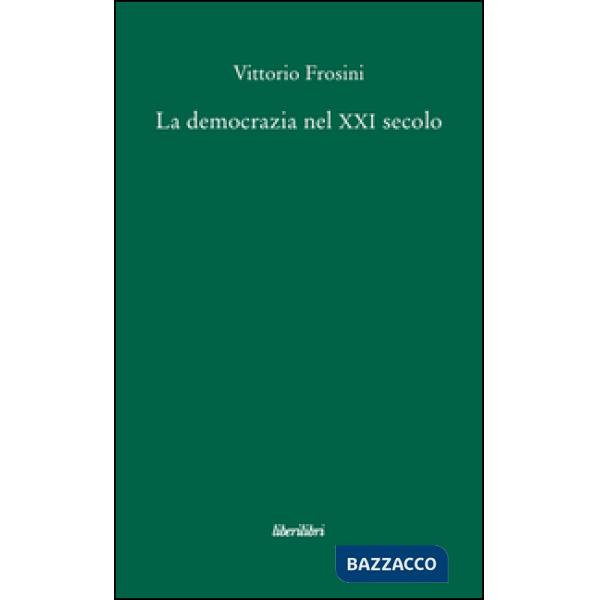 Democrazia nel XXI secolo (La)