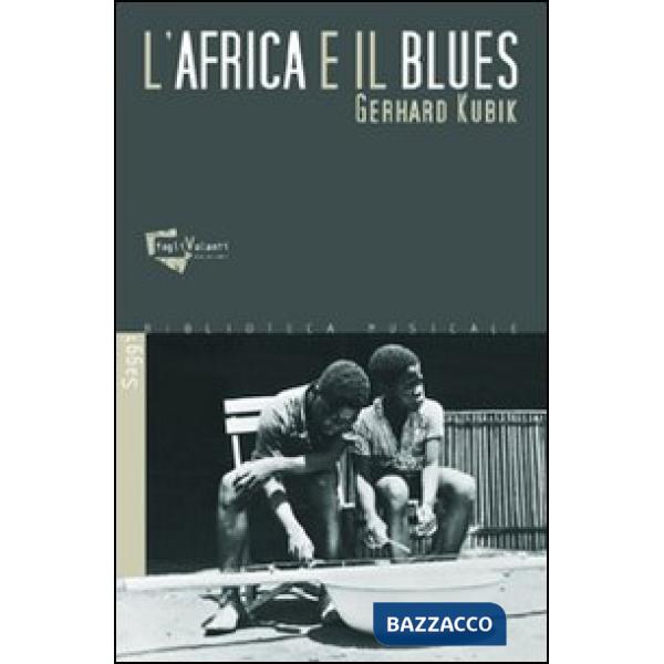 Africa e il blues. Con CD Audio (L')