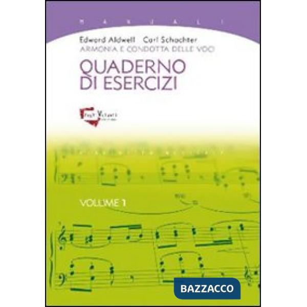 Armonia e condotta delle voci. Quaderno di esercizi. Vol. 1