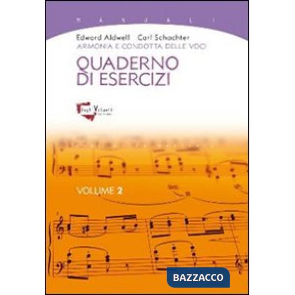 Armonia e condotta delle voci. Quaderno di esercizi. Vol. 2