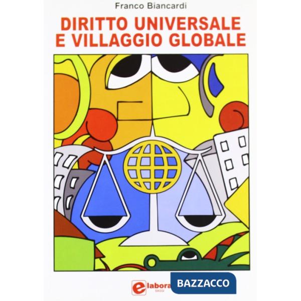 Diritto universale e villaggio globale