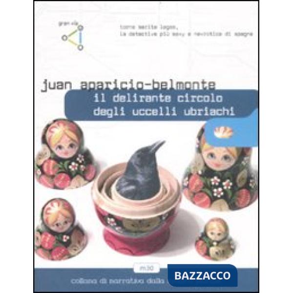 Delirante circolo degli uccelli ubriachi (Il)
