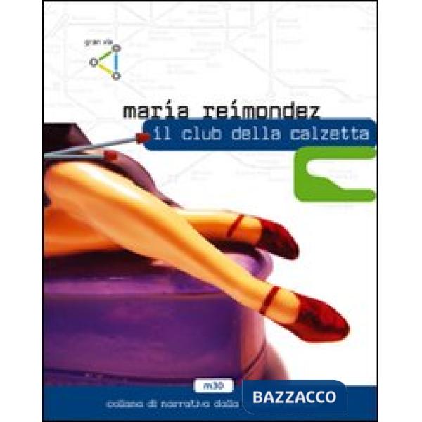 Club della calzetta (Il)