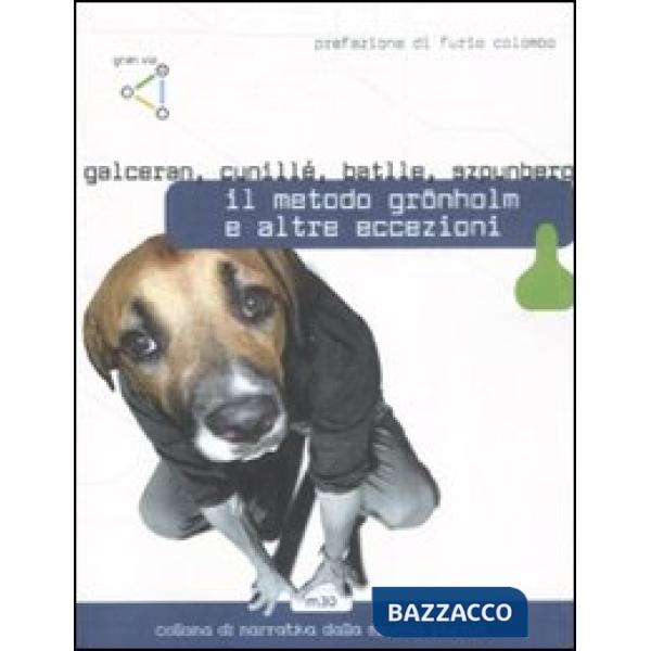 Metodo Grönholm e altre eccezioni (Il)