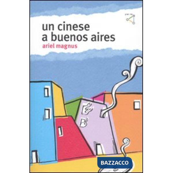 Cinese a Buenos Aires (Un)