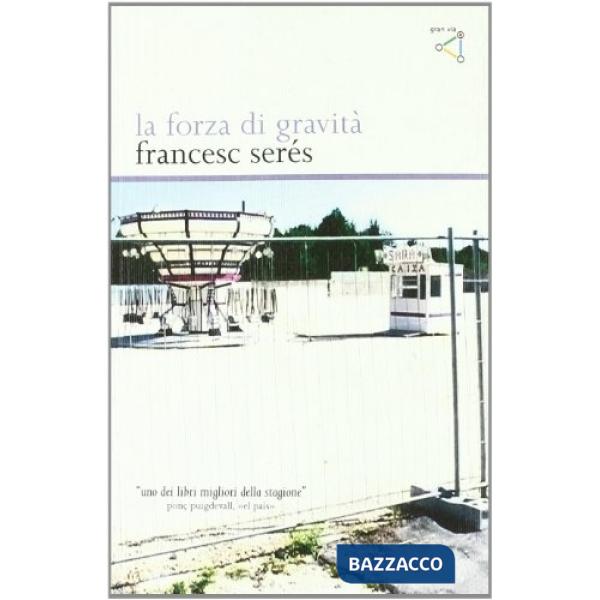 Forza di gravità (La)