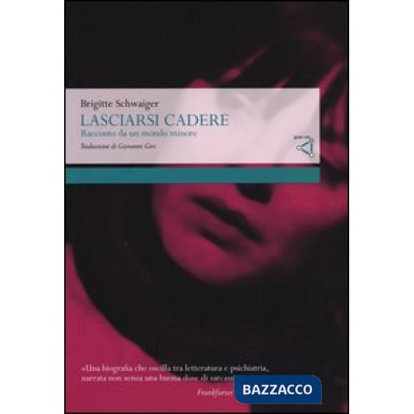 Lasciarsi cadere. Racconto da un mondo minore