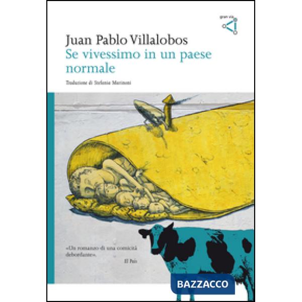 Se vivessimo in un paese normale