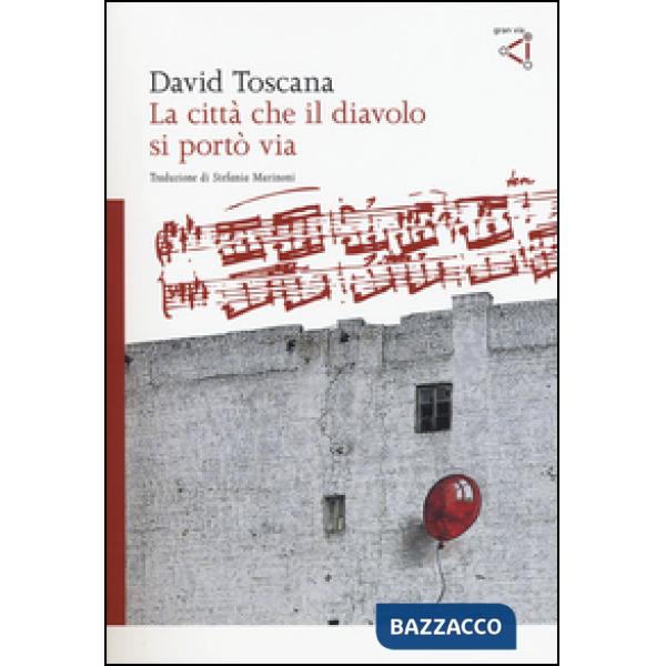 Città che il diavolo si portò via (La)