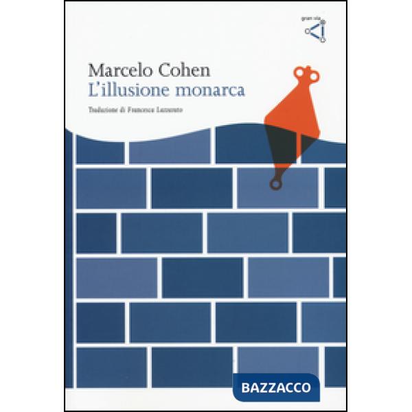 Illusione monarca (L')