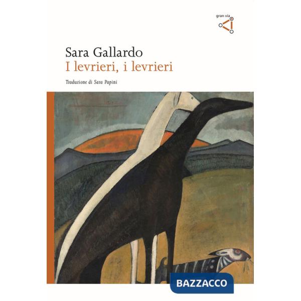 Levrieri, i levrieri (I)