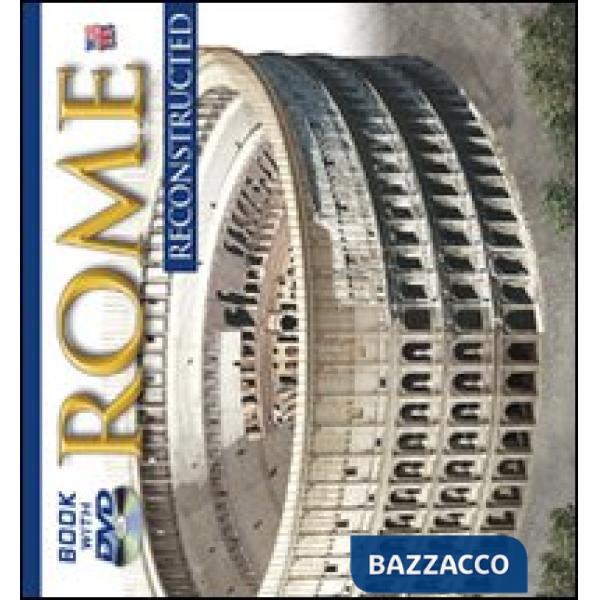 Roma ricostruita. Ediz. inglese. Con DVD