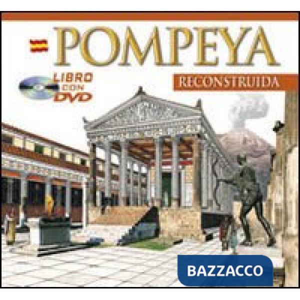 Pompei archeologico. Ediz. spagnola. Con DVD