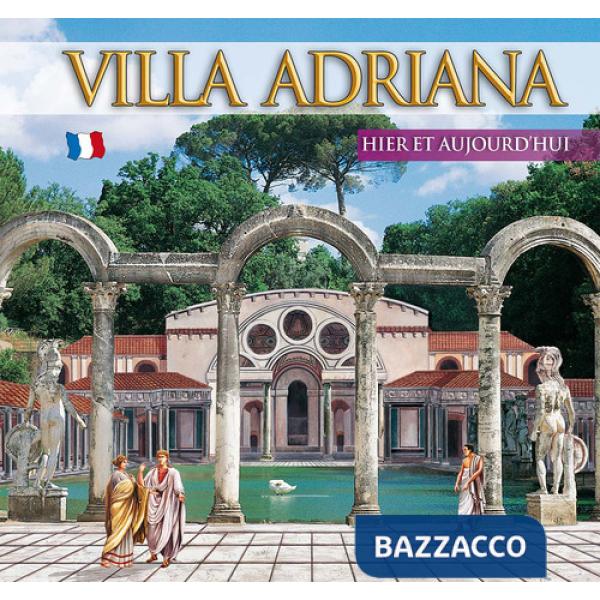 Guida Villa d'Este e Villa Adriana. Ieri e oggi. Ediz. francese