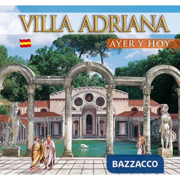 Guida Villa d'Este e Villa Adriana. Ieri e oggi. Ediz. spagnola