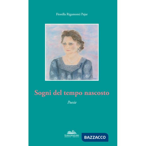 Sogni del tempo nascosto