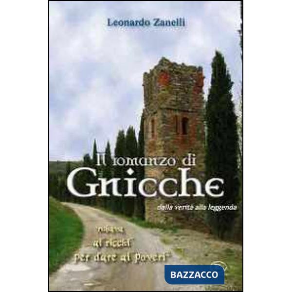 Romanzo di Gnicche. Dalla verità alla leggenda (Il)