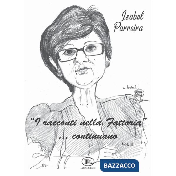 Racconti nella fattoria... continuano (I)