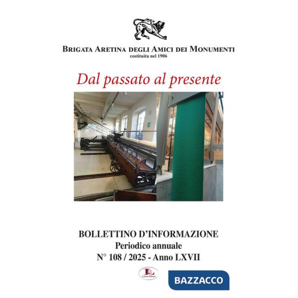 Bollettino d'informazione (2025). Vol. 108: Dal passato al presente