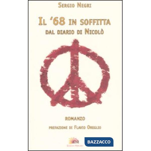 '68 in soffitta. Dal diario di Nicolò (Il)