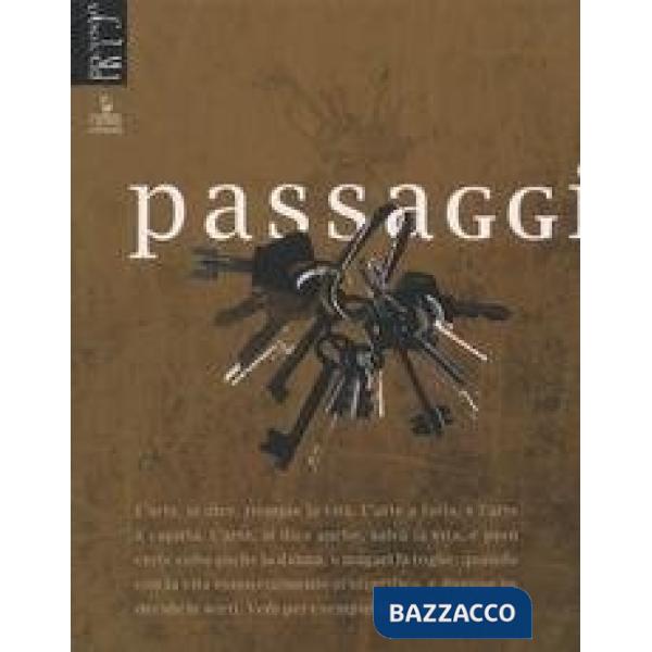 Passaggi. Percorsi d'arte nel castello di Gorizia