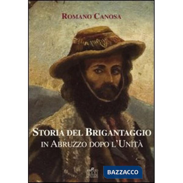 Storia del brigantaggio in Abruzzo dopo l'unità (1860-1870)