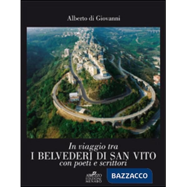 In viaggio tra i belvederi di San Vito con poeti e scrittori