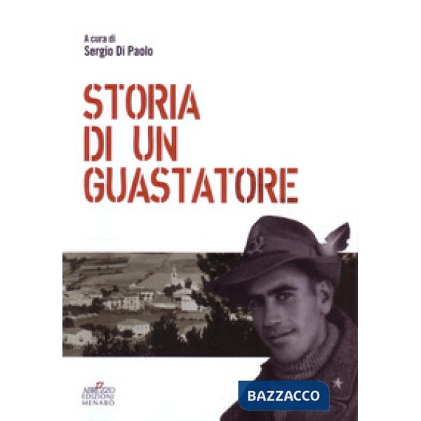 Storia di un guastatore