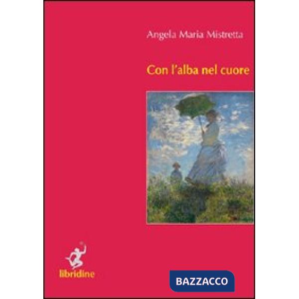 Con l'alba nel cuore
