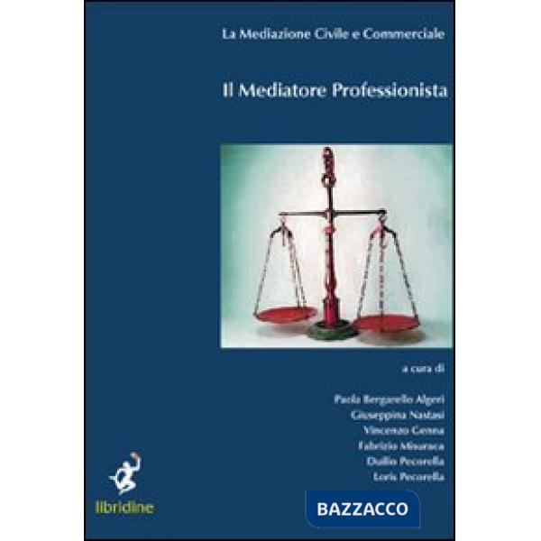 Mediatore professionista (Il)
