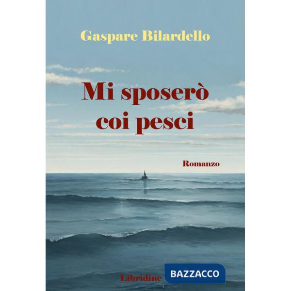 Mi sposerò coi pesci