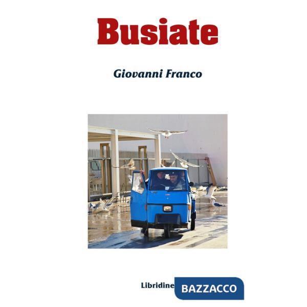 Busiate. Ediz. illustrata