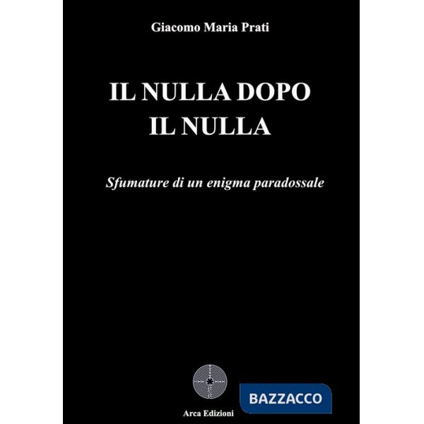 Nulla dopo il nulla (Il)