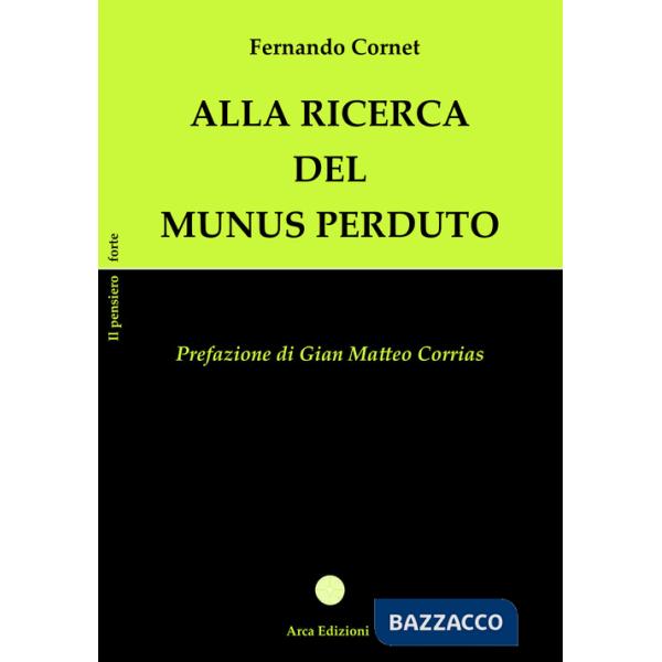 Alla ricerca del Munus perduto