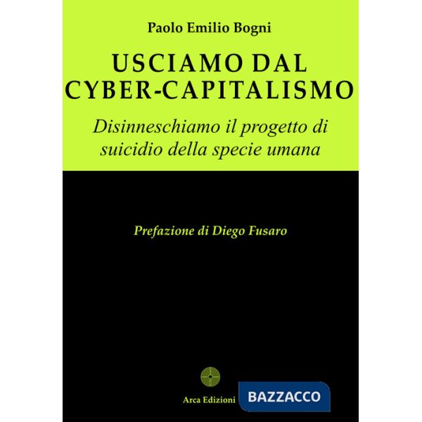 Usciamo dal cyber-capitalismo