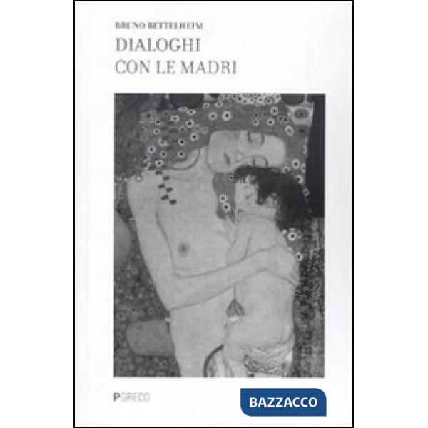 Dialogo con le madri