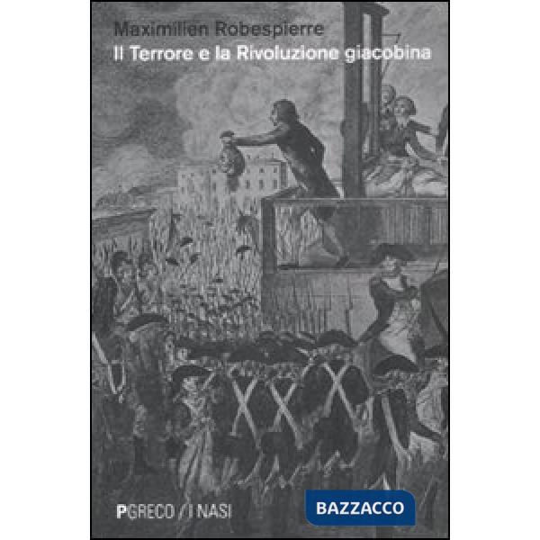 Terrore e la rivoluzione giacobina (Il)