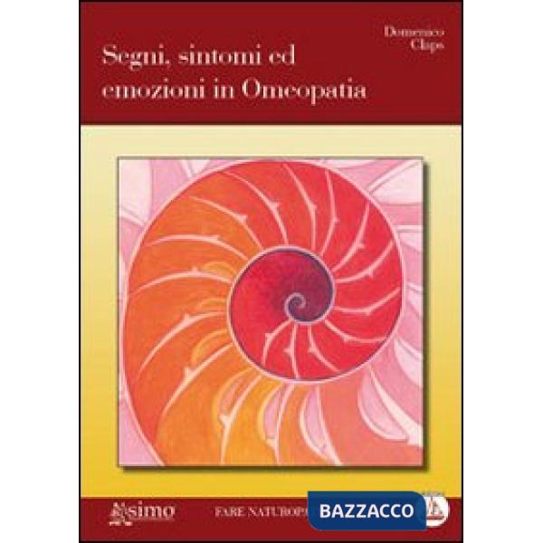 Segni, sintomi ed emozioni in omeopatia