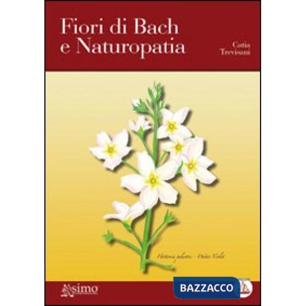 Fiori di Bach e naturopatia