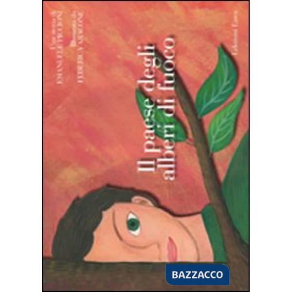 Paese degli alberi di fuoco (Il)