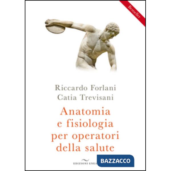 Anatomia e fisiologia per operatori della salute