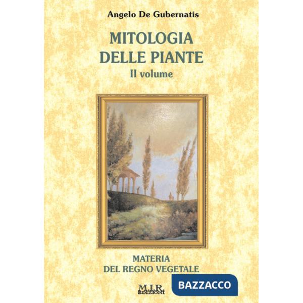 Mitologia delle piante. Materia del regno vegetale. Vol. 2