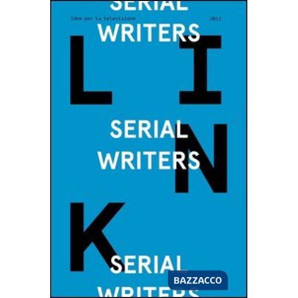 Serial writers. Link. Idee per la televisione