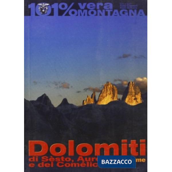 Dolomiti di Sesto, Auronzo, e del Comelico. Vol. 1