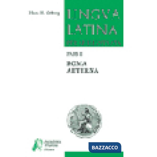 LINGUA LATINA PER SE ILLUSTRATA ROMA AETERNA + INDICES
