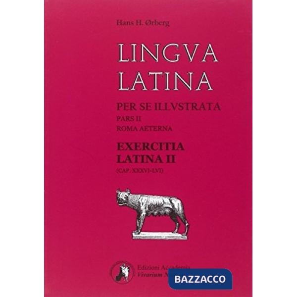 EXERCITIA LATINA II (CAP. XXXVI-LVI)