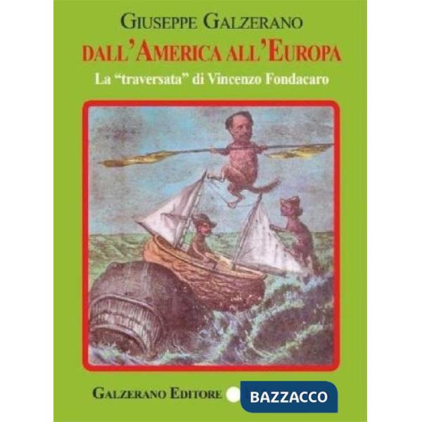 Dall'America all'Europa. La «traversata» di Vincenzo Fondacaro
