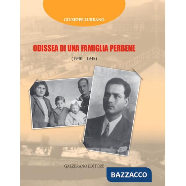 Odissea di una famiglia perbene (1940-45)