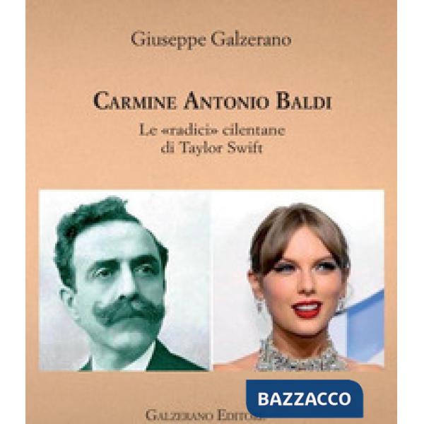 Carmine Antonio Baldi. Le «radici» cilentane di Taylor Swift